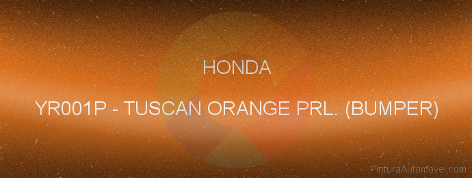 Pintura Honda YR001P Tuscan Orange Prl. (bumper)