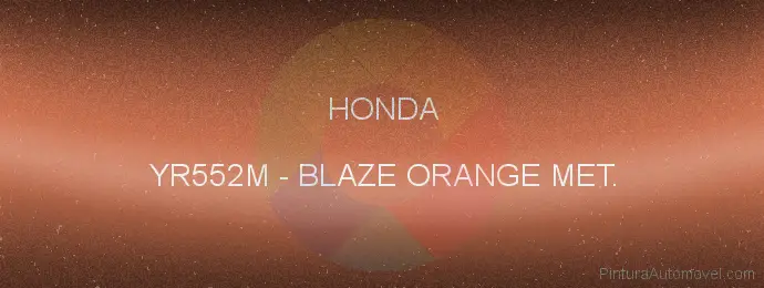 Pintura Honda YR552M Blaze Orange Met.