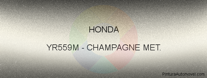 Pintura Honda YR559M Champagne Met.