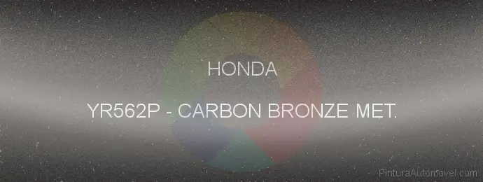 Pintura Honda YR562P Carbon Bronze Met.