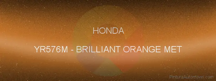 Pintura Honda YR576M Brilliant Orange Met