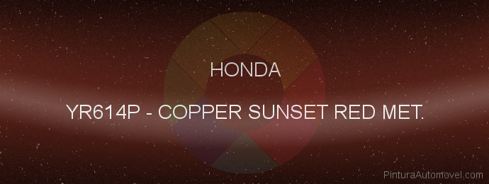 Pintura Honda YR614P Copper Sunset Red Met.