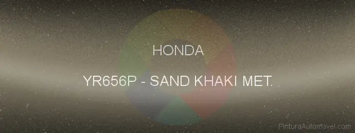 Pintura Honda YR656P Sand Khaki Met.