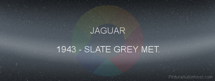 Pintura Jaguar 1943 Slate Grey Met.