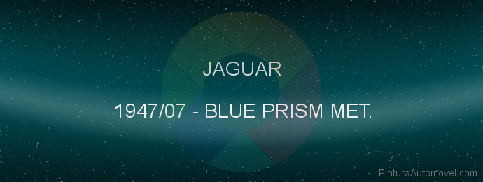 Pintura Jaguar 1947/07 Blue Prism Met.