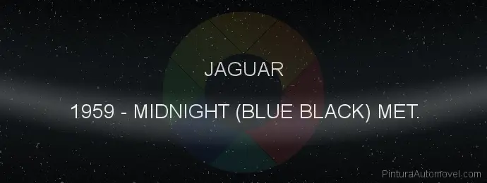 Pintura Jaguar 1959 Midnight (blue Black) Met.