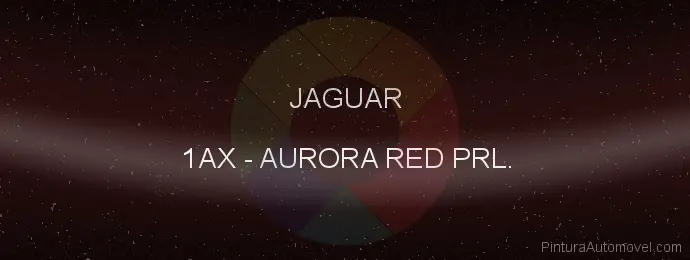 Pintura Jaguar 1AX Aurora Red Prl.