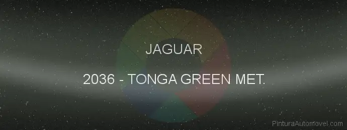 Pintura Jaguar 2036 Tonga Green Met.