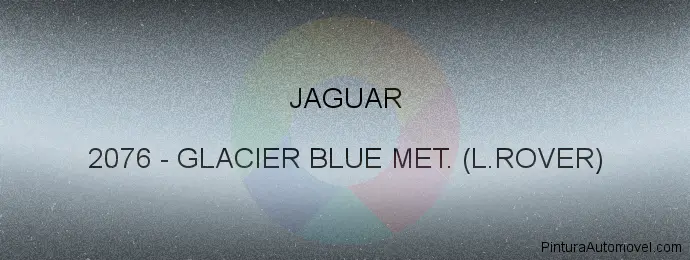 Pintura Jaguar 2076 Glacier Blue Met. (l.rover)