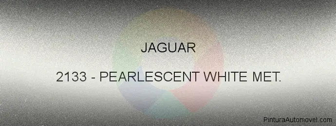 Pintura Jaguar 2133 Pearlescent White Met.