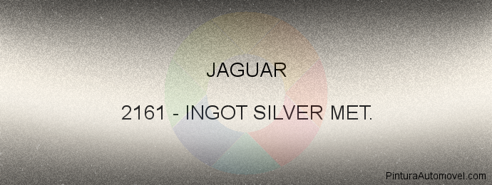 Pintura Jaguar 2161 Ingot Silver Met.