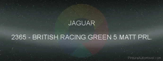 Pintura Jaguar 2365 British Racing Green 5 Matt Prl.