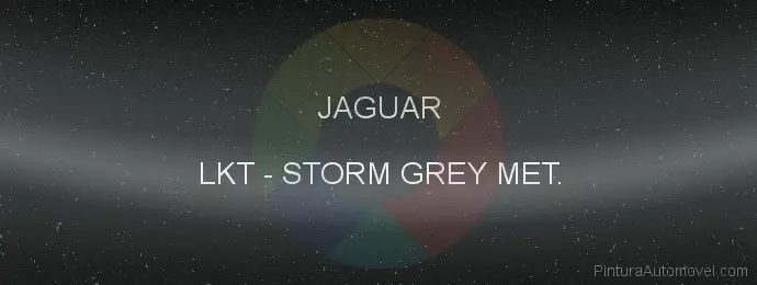 Pintura Jaguar LKT Storm Grey Met.