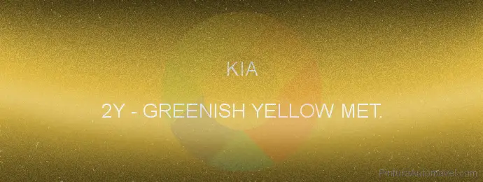 Pintura Kia 2Y Greenish Yellow Met.