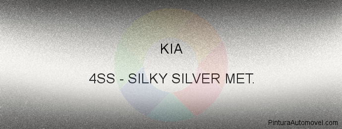 Pintura Kia 4SS Silky Silver Met.