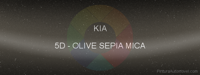 Pintura Kia 5D Olive Sepia Mica