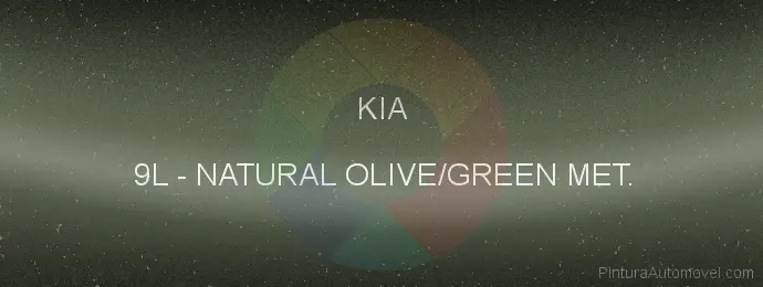 Pintura Kia 9L Natural Olive/green Met.