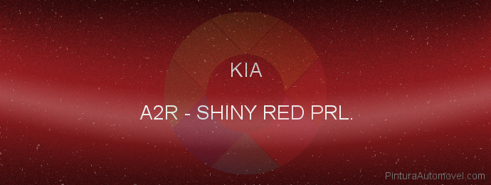 Pintura Kia A2R Shiny Red Prl.