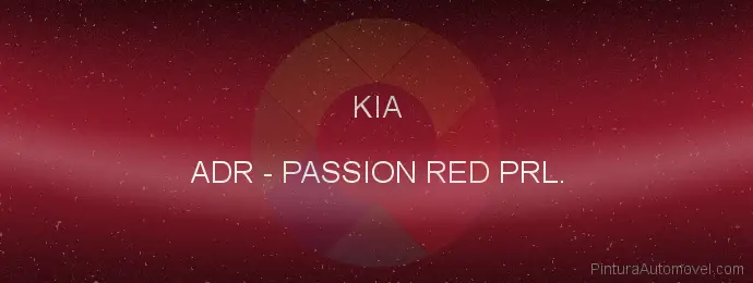 Pintura Kia ADR Passion Red Prl.
