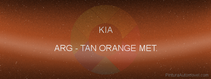 Pintura Kia ARG Tan Orange Met.