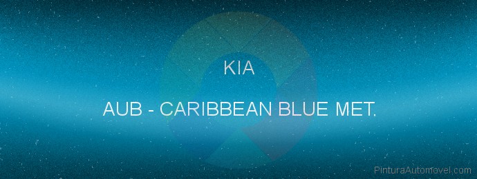Pintura Kia AUB Caribbean Blue Met.