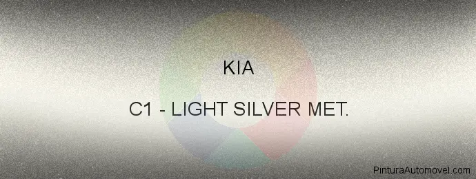 Pintura Kia C1 Light Silver Met.