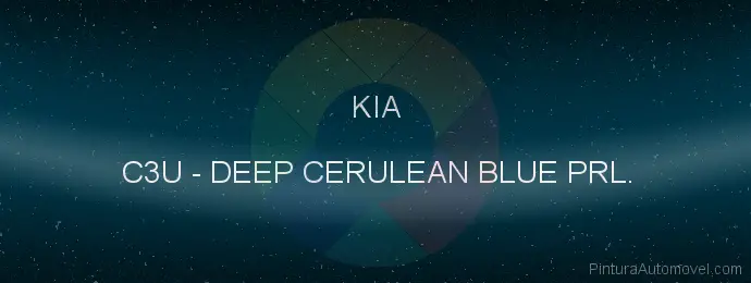 Pintura Kia C3U Deep Cerulean Blue Prl.
