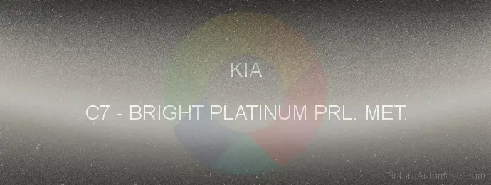 Pintura Kia C7 Bright Platinum Prl. Met.