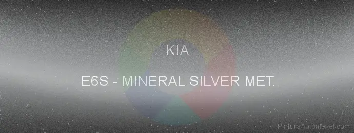 Pintura Kia E6S Mineral Silver Met.