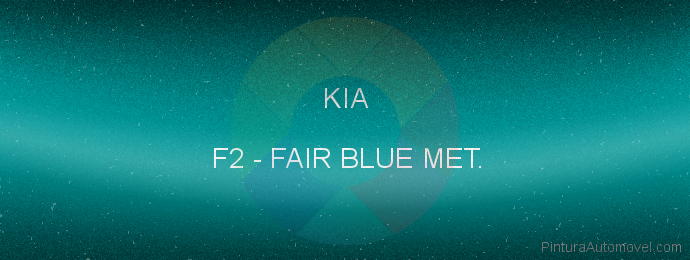 Pintura Kia F2 Fair Blue Met.
