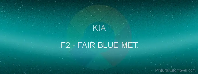 Pintura Kia F2 Fair Blue Met.