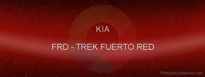 Pintura Kia FRD Trek Fuerto Red