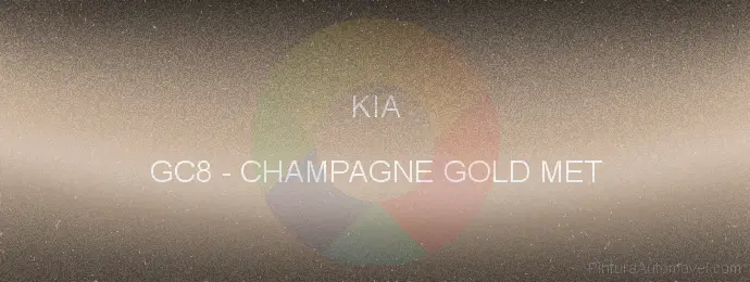 Pintura Kia GC8 Champagne Gold Met