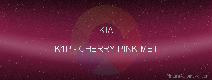 Pintura Kia K1P Cherry Pink Met.