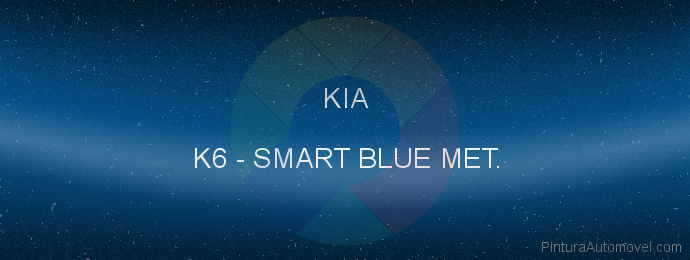 Pintura Kia K6 Smart Blue Met.