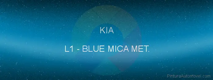 Pintura Kia L1 Blue Mica Met.