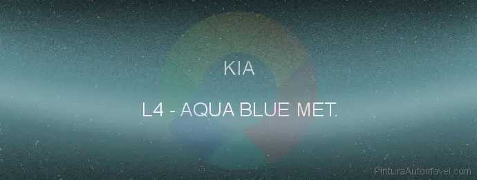 Pintura Kia L4 Aqua Blue Met.