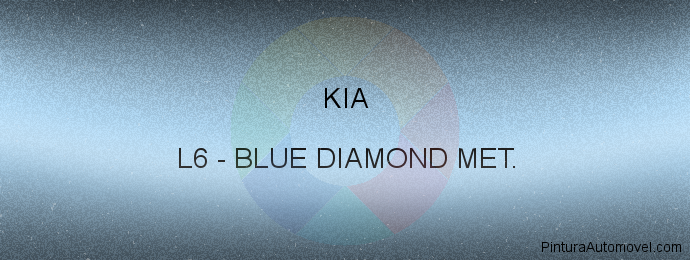 Pintura Kia L6 Blue Diamond Met.