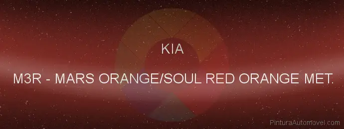 Pintura Kia M3R Mars Orange/soul Red Orange Met.