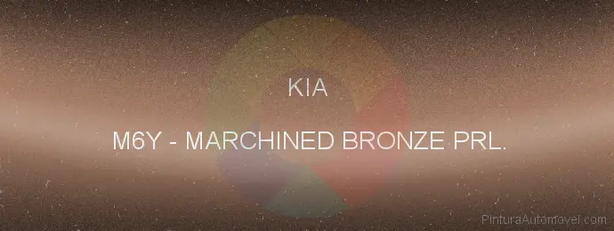 Pintura Kia M6Y Marchined Bronze Prl.