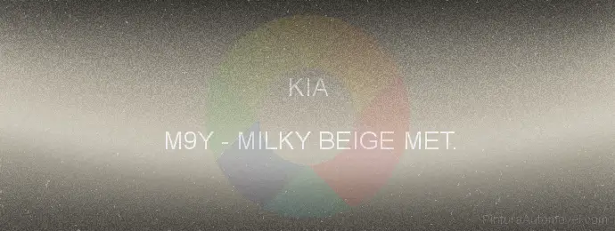 Pintura Kia M9Y Milky Beige Met.