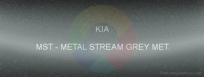 Pintura Kia MST Metal Stream Grey Met.