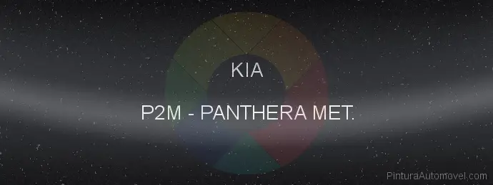 Pintura Kia P2M Panthera Met.