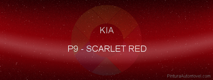 Pintura Kia P9 Scarlet Red