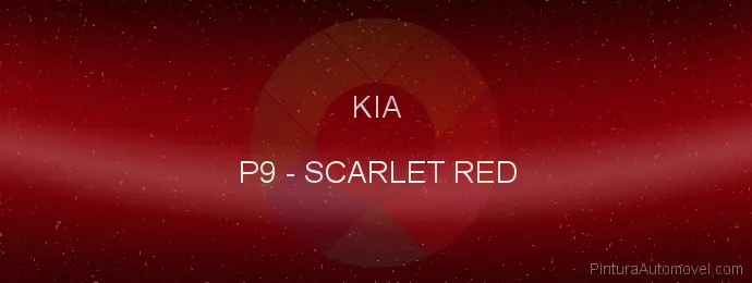 Pintura Kia P9 Scarlet Red