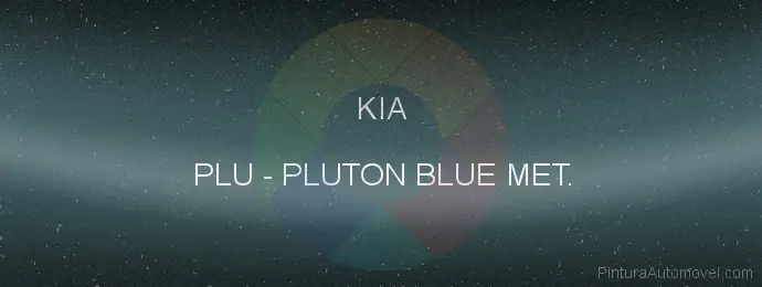 Pintura Kia PLU Pluton Blue Met.