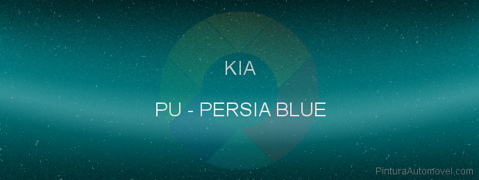 Pintura Kia PU Persia Blue