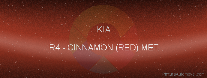 Pintura Kia R4 Cinnamon (red) Met.
