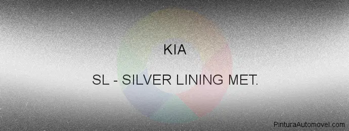 Pintura Kia SL Silver Lining Met.