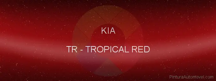 Pintura Kia TR Tropical Red